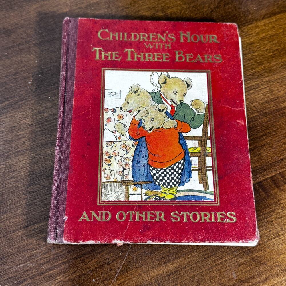 Antique 1922 Children's Hour with The Three Bears and Other Stories Platt Munk